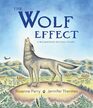 The Wolf Effect A Wilderness Revival Story