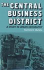 The Central Business District A Study in Urban Geography