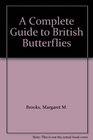 A Complete Guide to British Butterflies