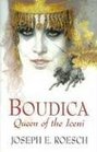 Boudica Queen of the Iceni