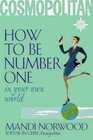 How to Be Number One in Your Own World