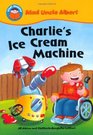 Charlie's Ice Cream Machine