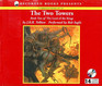 The Two Towers (Lord of the Rings, Bk 2) (Audio CD) (Unabridged)