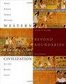 Western Civilization Beyond Boundaries Volume A To 1500