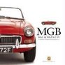 Mgb Mgc  Mgb Gt V8 A Celebration of Britain's BestLoved Sports Car