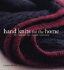 Hand Knits for the Home  20 Designs for Stylish Interiors