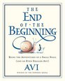 The End of the Beginning  Being the Adventures of a Small Snail