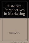 Historical Perspectives in Marketing Essays in Honor of Stanley C Hollander