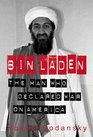 bin Laden  The Man Who Declared War on America