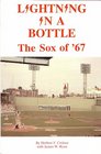 Lightning in a Bottle  The Sox of '67