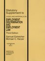 Cases and Materials on Employment Discrimination and Employment Law 3d Edition Statutory Supplement