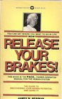 Release Your Brakes