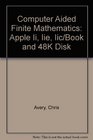 Computer Aided Finite Mathematics Apple Ii Iie Iic/Book and 48K Disk