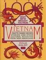Look What We've Brought You from Vietnam  Crafts Games Recipes Stories and Other Cultural Activities from New Americans