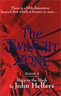 The Twilight Zone  Book 3 Deep In The Dark