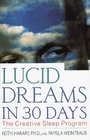 Lucid Dreams in 30 Days  The Creative Sleep Program