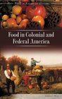 Food in Colonial and Federal America