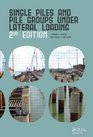 Single Piles and Pile Groups Under Lateral Loading 2nd Edition