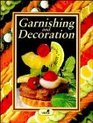 Garnishing and Decoration