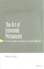 The Art of Economic Persuasion  Positive Incentives and German Economic Diplomacy
