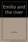 Emilio and the River