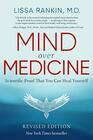Mind Over Medicine  REVISED EDITION Scientific Proof That You Can Heal Yourself