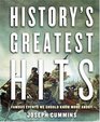 History's Greatest Hits Famous Events We Should Know More About