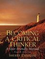 Becoming a Critical Thinker  A User Friendly Manual