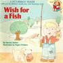 A WISH FOR A FISH (Pictureback Reader)