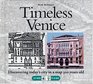 Timeless Venice Discovering Today's City in a Map 500 Years Old
