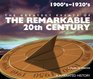 The Greatest Events of The Remarkable 20th Century 1900's1920's