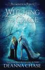 Witching For Grace A Paranormal Women's Fiction Novel