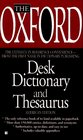 The Oxford Desk Dictionary and Thesaurus American Edition