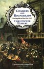 Cavaliers and Roundheads English at War 164249