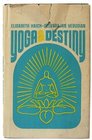 Yoga and destiny