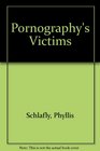 Pornography's Victims