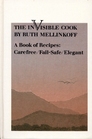 The Invisible Cook A Book of Recipes