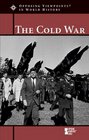 The Cold War Opposing Viewpoints
