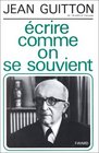 Ecrire comme on se souvient