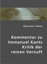 Kommentar zu Immanuel Kants Kritik der reinen Vern