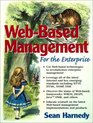 WebBased Information Management For the Enterprise