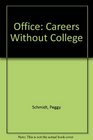 Office Careers Without College
