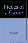Pieces of a Game
