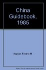 China Guidebook 1985