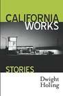 CALIFORNIA WORKS Stories