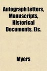 Autograph Letters Manuscripts Historical Documents Etc