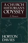 A Church Historian's Odyssey A Memoir