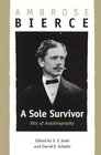 A Sole Survivor Bits of Autobiography