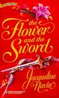 The Flower and the Sword