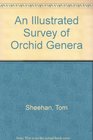 An Illustrated Survey of Orchid Genera